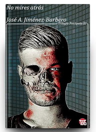 No mires atrás, José Antonio Jiménez Barbero - DOKUSOU EDITORIAL