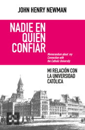 Nadie en quien confiar, John Henry Newman - ENCUENTRO