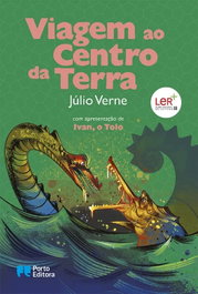Viagem ao Centro da Terra, Júlio Verne - PORTO EDITORA