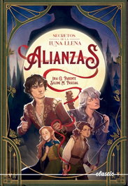 ELASTIC BOOKS Secretos de la luna llena 1. Alianzas, Iria Gil Parente - ELASTIC BOOKS