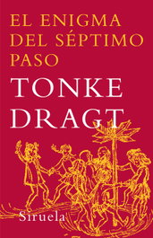 El enigma del séptimo paso, Tonke Dragt - SIRUELA