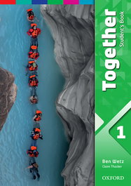 OXFORD UNIVERSITY PRESS Together 1. Students Book, Ben Wetz