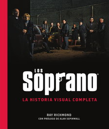 Norma Editorial, Los Soprano: La historia visual completa, Ray Richmond - Norma Editorial