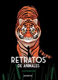 Retratos de animales, Lucie Brunellière - JUVENTUD