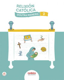 RODEIRA, RELIXIÓN CATÓLICA 2 - Edebé, Obra Colectiva