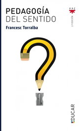 La pedagogía del sentido, Francesc Torrabla Rosello - PPC