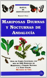 CENTRO ANDALUZ DEL LIBRO, Mariposas diurnas y nocturnas de Andalucía