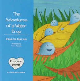 Primera Persona, THE ADVENTURE OF A WATER DROP - Begoña Ibarrola