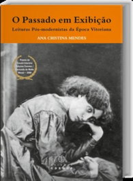 O Passado em Exibição Leitura Pós-modernistas da Época Vitoriana, EDIÇOES COSMOS - EDIÇOES COSMOS
