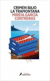 Crimen bajo la tramontana, Mireia García Contreras - SALAMANDRA