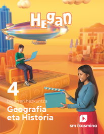 IKASMINA, Geografia eta Historia. 4 bigarren hezkuntza. Hegan - Alfredo de la Mata Carrasco