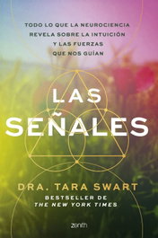 Las señales, Tara Swart - ZENITH