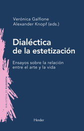 HERDER, Dialectica de la estetizacion - Biblioteca de Filosofía