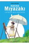 Hayao Miyazaki y El Futuro de La Animacion