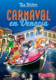 Carnaval en Venecia, Tea Stilton - Destino Infantil