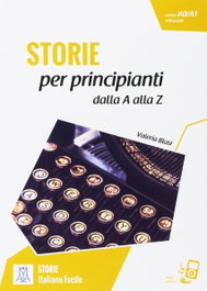 ALMA EDIZIONI, Storie principianti. racconti a z (+mp3), Blasi Valeria - ALMA EDIZIONI