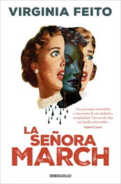 La señora March, Virginia Feito - DEBOLSILLO