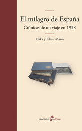 El milagro de España, Erika Mann - EDHASA EDITORIAL