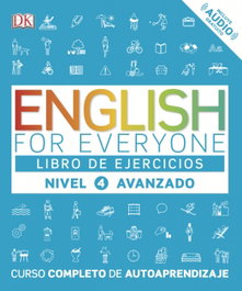 DORLING KINDERSLEY (DK) Libro ejercicios nivel 4: Avanzado (English for everyone)