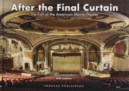 JONGLEZ, After the final curtain: The fall of the american movie theater
