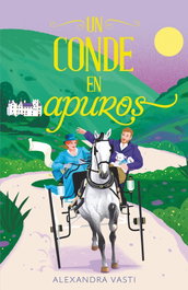 Un conde en apuros, Alexandra Vasti - TBR EDITORIAL