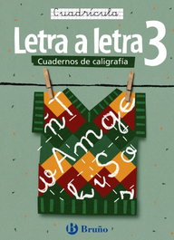 BRUÑO (05).LETRA A LETRA 3.(CUADRICULA) CALIGRAFIA, Ramiro Cabello Sánchez - BRUÑO