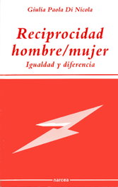 Reciprocidad hombre-mujer, Giulia Paola Di Nicola - NARCEA