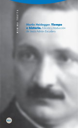 Tiempo e historia, Martin Heidegger - TROTTA EDITORIAL
