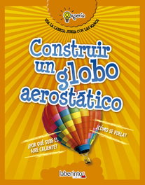 LABERINTO, CONSTRUIR UN GLOBO AEROSTÁTICO - EXPERIA