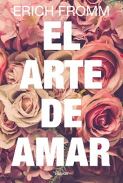 El arte de amar, Erich Fromm - PAIDOS