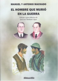 Ediciones Rilke, EL HOMBRE QUE MURIÓ EN LA GUERRA. GUIA DIDACTICA
