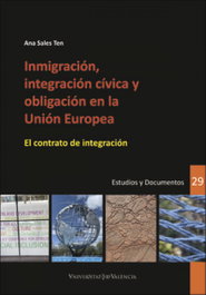 Inmigración, integración cívica y obligación en la Unión Europea, Ana Sales Ten - UNIVERSITAT VALENCIA