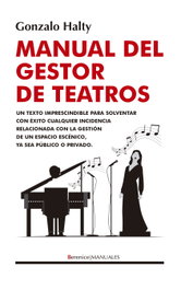 Berenice, Manual del gestor de teatros