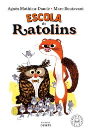 Escola de ratolins, Agnès Mathieu-Daudé - BLACKIE BOOKS