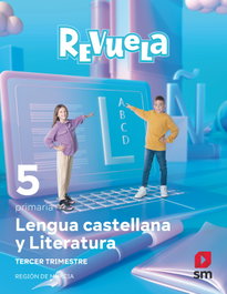 SM, LENGUA CASTELLANA 5º PRIMARIA TRIMESTRAL REVUELA - MURCIA 2022
