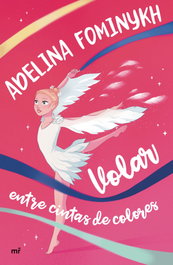 MARTINEZ ROCA, Volar entre cintas de colores, Adelina Fominykh - MARTINEZ ROCA