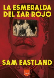 La esmeralda del zar rojo, Sam Eastland - KAILAS