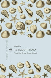 El trigo verde, Colette - INVISIBLES EDICIONES