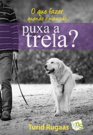 KNS EDICIONES, O QUE FAZER QUANDO O MEU CÃO... PUXA A TRELA?