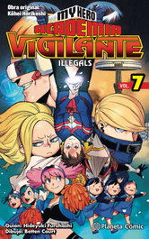 PLANETA COMICS, My Hero Academia Vigilante Illegals nº 07, Kohei Horikoshi - PLANETA COMICS
