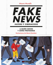Fake News. Haters y ciberacoso, Mauro Munafò - LABERINTO