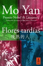 Flores tardías, Mo Yan - KAILAS