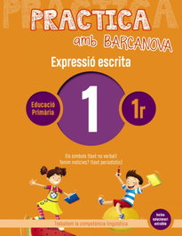 BARCANOVA, EXPRESSIÓ ESCRITA 1-1R.PRIMARIA. PRACTICA AMB BARCANOVA 2019