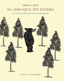 BARBARA FIORE, EL OSO QUE NO ESTABA, Oren Lavie - BARBARA FIORE