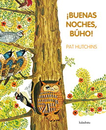 KALANDRAKA, ¡Buenas noches, Buho!