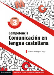 PARANINFO, COMPETENCIA COMUNICACIÓN EN LENGUA CASTELLANA, Sabina Rodríguez Vega