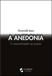 Anedonia, A, Gwenolé Loas - CLIMEPSI EDITORES