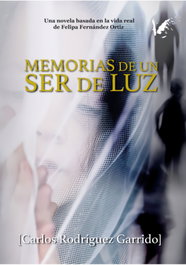 Memorias de un ser de luz, Carlos Rodríguez Garrido - ANGELS FORTUNE