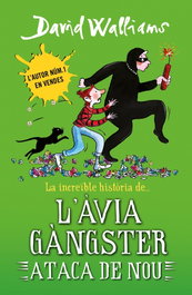 MONTENA, Increíble historia de la vía gangster ataca de nou - David Walliams