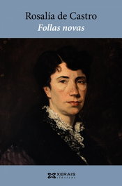 Follas novas, Rosalía de Castro - XERAIS